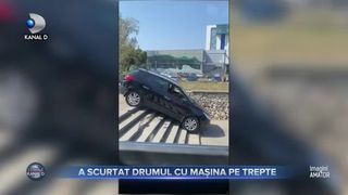 A scurtat drumul cu mașina pe trepte