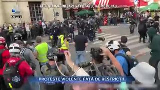 Proteste violente față de restricții