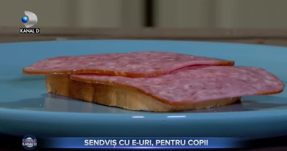 Sendviș cu E-uri pentru copii - Stirile Kanal D