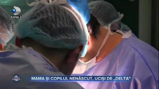 Mama și copilul nenăscut, uciși de &rdquo;Delta&rdquo;