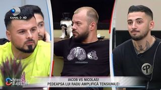 Iacob și Nicolas au sărit la bătaie, în casa "Puterea Dragostei". Ce a urmat după