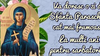 Mesaje de Sf. Parascheva: Cele mai frumoase urări şi imagini pentru Facebook