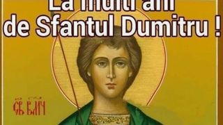 Felicitări de Sf. Dumitru 2021: Imagini cu La mulţi ani!