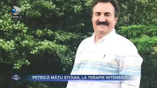 Petrică Mâțu Stoian la Terapie Intensivă