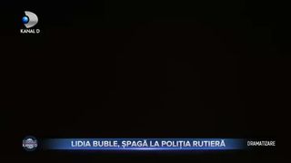 Lidia Buble, spaga la Politia Rutiera