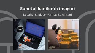 „Sunetul banilor în imagini”, concursul internațional de caricaturi lansat de Compania de Brokeraj Goldring și-a desemnat finaliștii