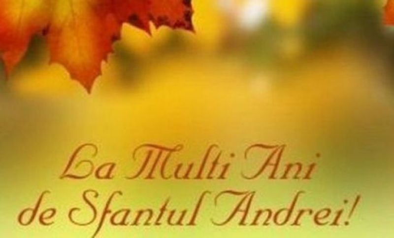Mesaje de Sf. Andrei 2021. Urări şi felicitări cu La mulţi ani Andrei, Andreea şi Andra!