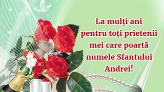 Mesaje de Sf&acirc;ntul Andrei 2021: Imagini frumoase cu La mulţi ani
