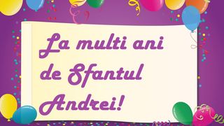 Urări de Sf. Andrei 2021: Mesaje şi felicitări pentru Andrei şi Andreea