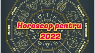 Horoscop 2022: Zodiile protejate de astre. Au parte de un an de excepţie