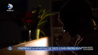 Controale la achizițiile de teste covid pentru elevi
