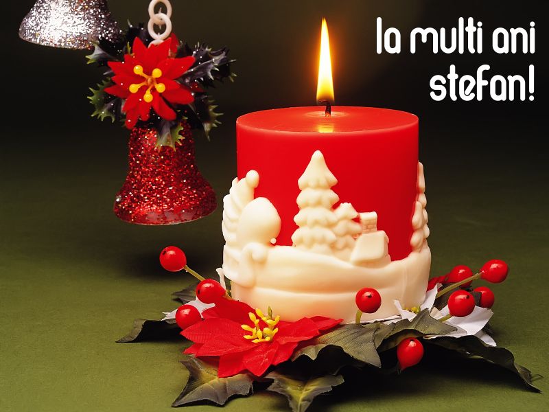 Mesaje de Sfantul Stefan - Urari de Sfantul Stefan - Felicitari de Sfantul Stefan - La multi ani, Stefan!
