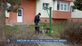 Facturi de groaza pe o piata fara reguli