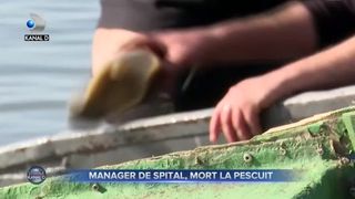Manager de spital, mort la pescuit