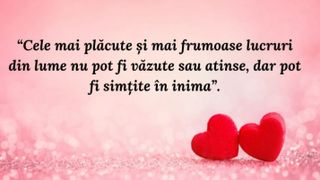 Mesaje de Ziua Îndrăgostiţilor 2022 pentru iubit/iubită şi soţ/soţie