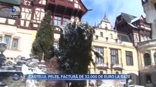 Castelul Peleș, factură de 32.000 de euro la gaze
