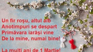 Mesaje de 1 Martie 2022: Urări şi felicitări pentru prima zi a primăverii