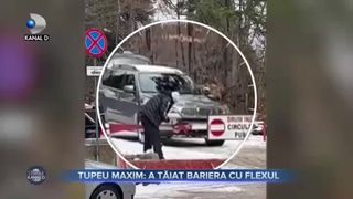 Tupeu maxim- a tăiat bariera cu flexul