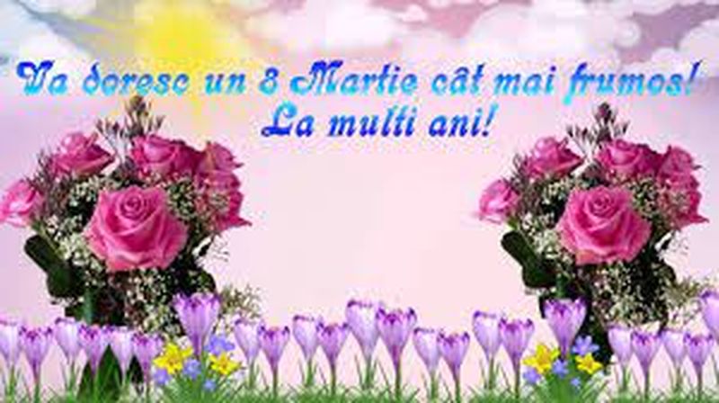 Texte de 8 Martie 2022: Imagini frumoase pentru Ziua Femeii
