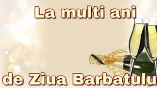 Mesaje de Ziua Bărbatului 2022: Urări şi felicitări pentru 9 martie