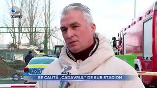 Se cauta cadavrul de sub stadion