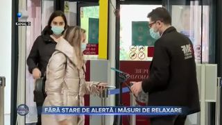 Fără stare de alertă - Măsuri de relaxare