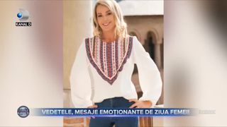 Vedetele, mesaje emoționante de ziua femeii