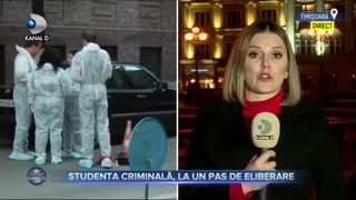 Studenta criminală, la un pas de eliberare