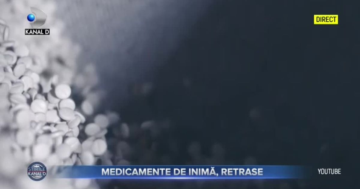 Medicamente de inimă, retrase - Stirile Kanal D