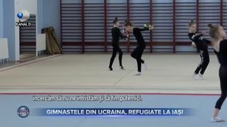 Gimnastele din Ucraina, refugiate la Iași