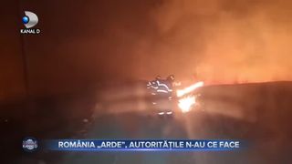 Rom&acirc;nia &rdquo;arde&rdquo;, autoritățile n-au ce face