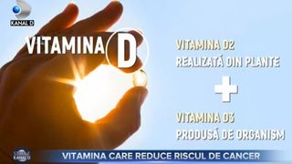 VIDEO - Vitamina D poate scădea riscul de cancer cu până la 40%. Ce spun studiile în domeniu