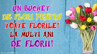 La mulţi ani de Florii 2022: Mesaje, urări şi felicitări pentru toţi cei care poartă nume de floare