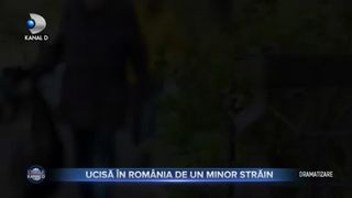 Ucisă &icirc;n Rom&acirc;nia de un minor străin