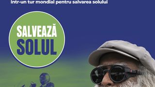 Începe o călătorie de 30.000 km pentru a salva solul lumii - Următoarea oprire: România