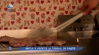 Micul e vedetă la T&acirc;rgul de Paște
