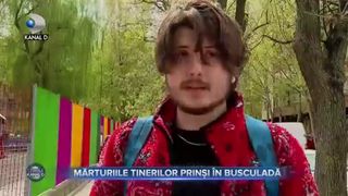 Mărturiile tinerilor prinși &icirc;n busculadă