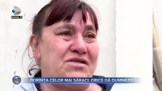 Dorința celor mai săraci - orice dă Dumnezeu