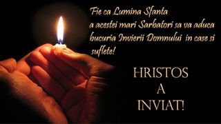 Mesaje pentru Noaptea de &Icirc;nviere 2022: C&acirc;nd ajunge Lumina Sf&acirc;ntă de la Ierusalim &icirc;n Rom&acirc;nia?