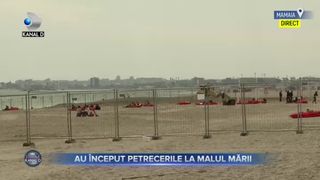 Au &icirc;nceput petrecerile la Malul Mării