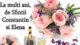 Mesaje de Sf. Constantin şi Elena 2022: La mulţi ani Constantin, Costin, Constanţa şi Elena!