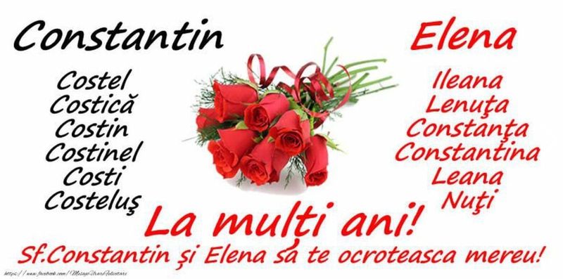 Mesaje de Sf. Constantin şi Elena 2022: La mulţi ani Constantin, Costin, Constanţa şi Elena!