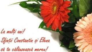 Mesaje de Sf. Constantin şi Elena 2022: La mulţi ani Constantin, Costin, Constanţa şi Elena!