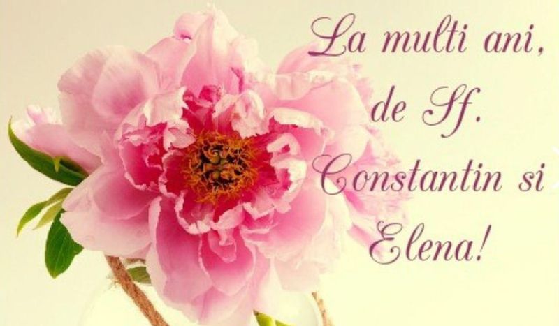 Mesaje de Sf. Constantin şi Elena 2022: La mulţi ani Constantin, Costin, Constanţa şi Elena!