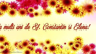 mesaje, urări și felicitări sf. constantin și elena