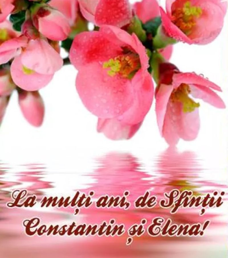 Sf. Constantin şi Elena 2022: Mesaje şi urări cu La mulţi ani pentru sărbătoriţii zilei