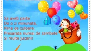 Felicitări de Ziua Copilului 2022: La mulţi ani de 1 iunie!