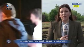 Suspectul de crimă, prins la Oradea
