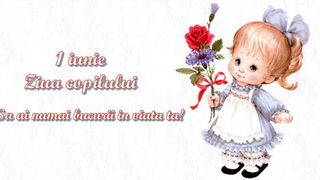 La mulţi ani de Ziua Copilului 2022: Imagini cu text