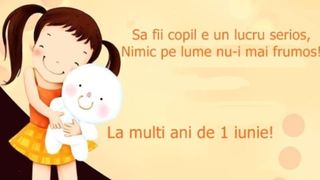 Mesaje pentru copilul meu: Cele mai frumoase cuvinte pentru Ziua Copilului - 1 iunie